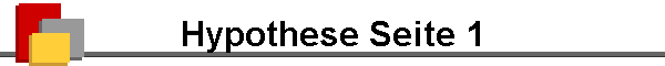 Hypothese Seite 1